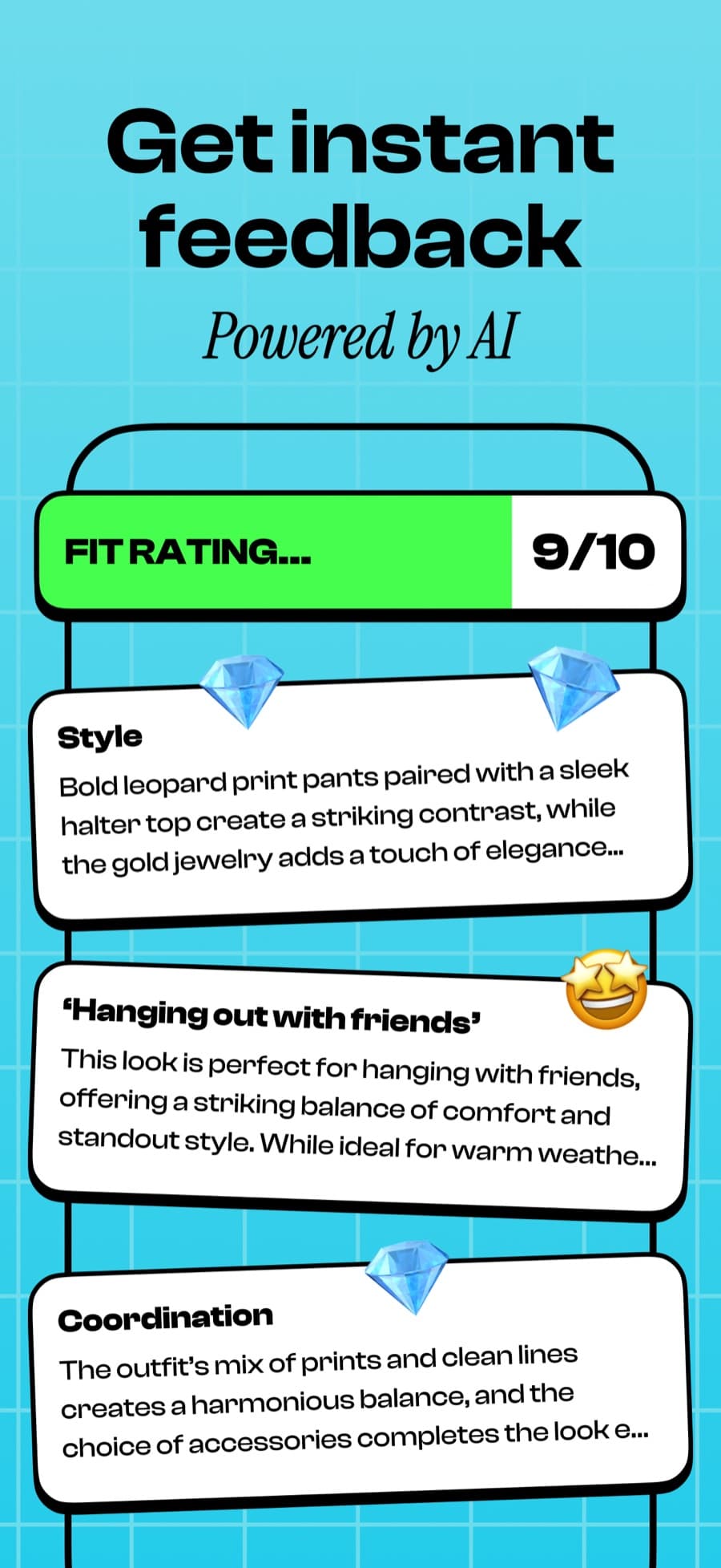 Get instant feedback, powered by AI: a fit rating with style and coordination notes