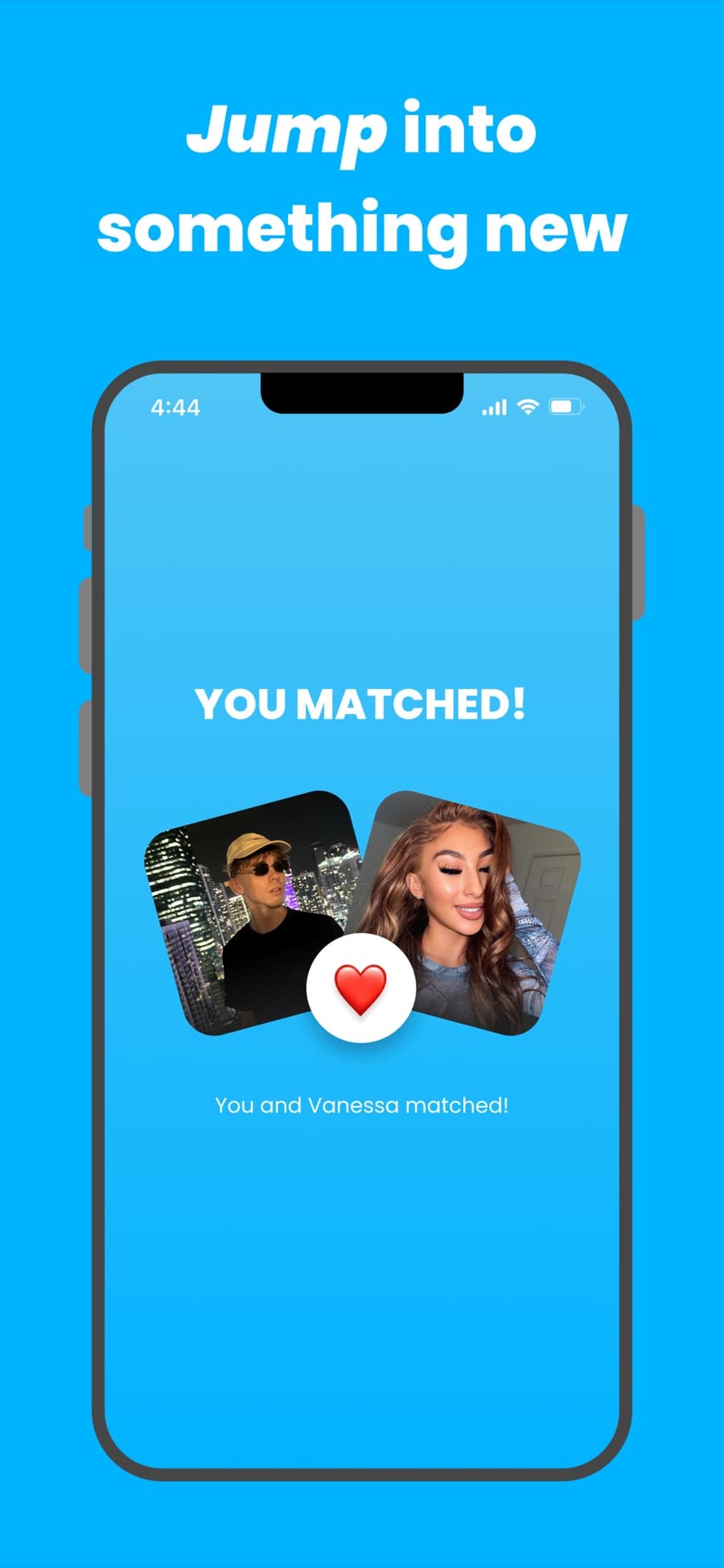 Jump into something new: the match screen